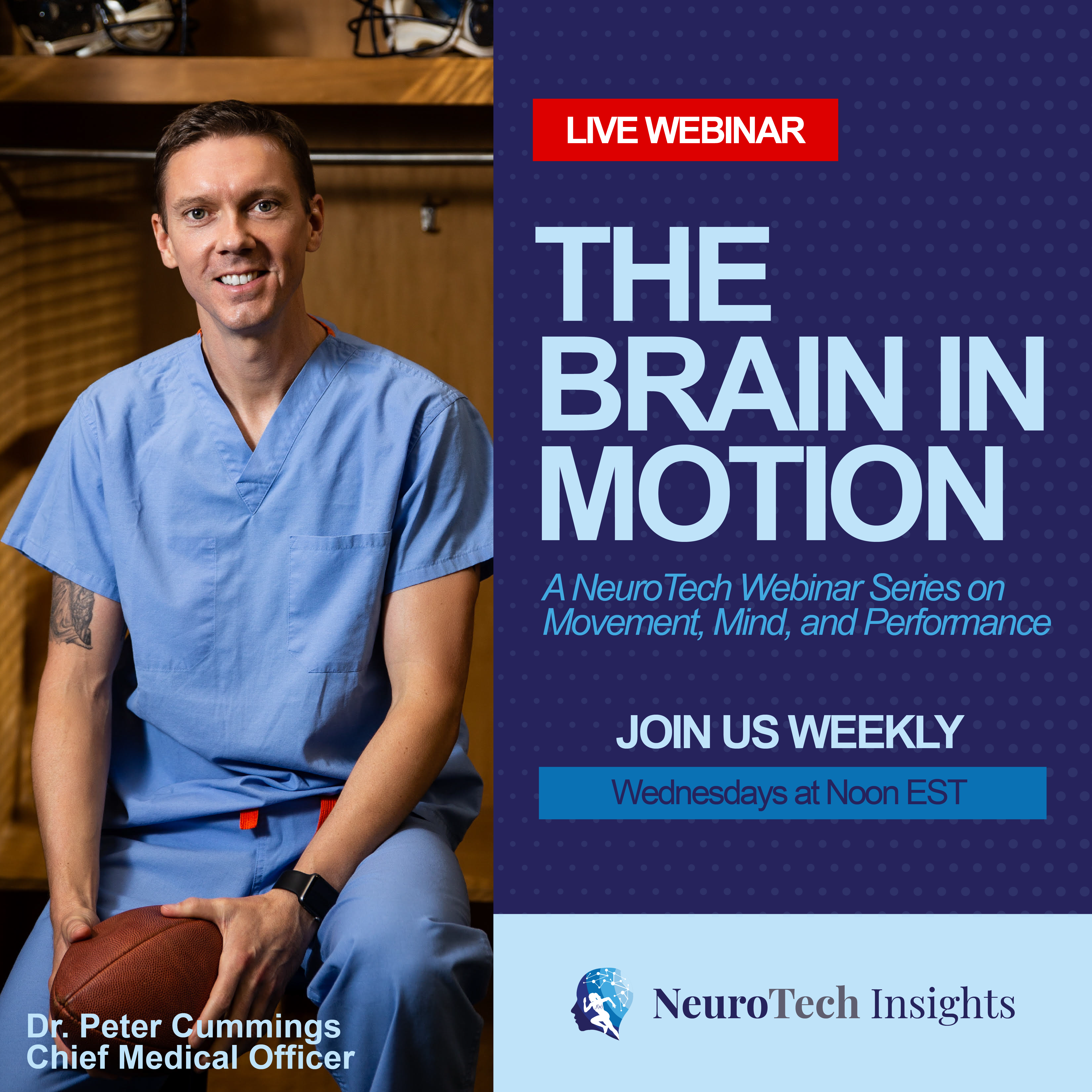 The Brain in Motion: A NeuroTech Webinar Series with Dr. Peter Cummings